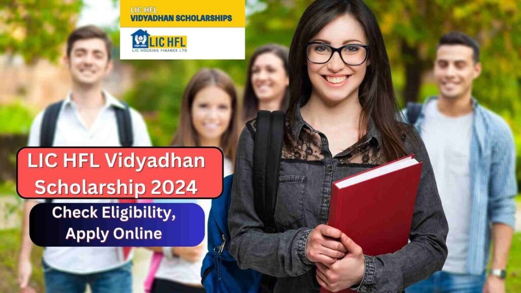 LIC HFL Vidyadhan Scholarship